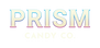 Prism Candy Co. - Home